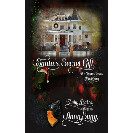 Santa's Secret Gift - eBook (The Best Secret Santa Gifts)