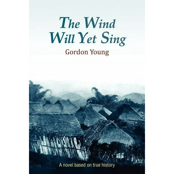 Wind Will Yet Sing