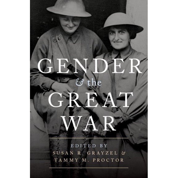 Gender and the Great War, (Paperback)