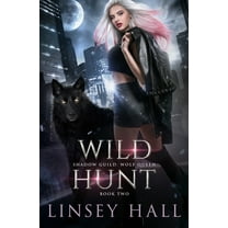 Shadow Guild: Wolf Queen: Wild Hunt (Paperback)