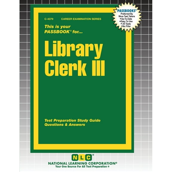 Career Examination Library Clerk III, Book 4379, (Paperback)