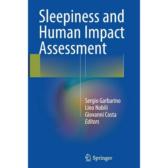 Sleepiness and Human Impact Assessment, (Paperback)