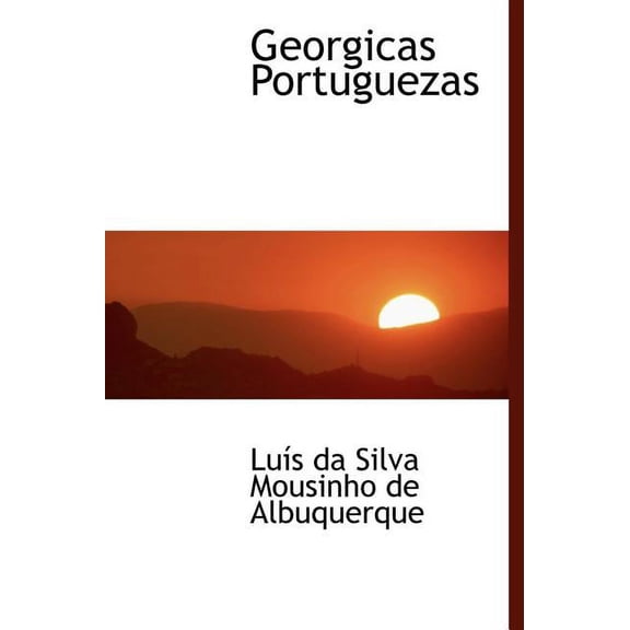 Georgicas Portuguezas (Hardcover)