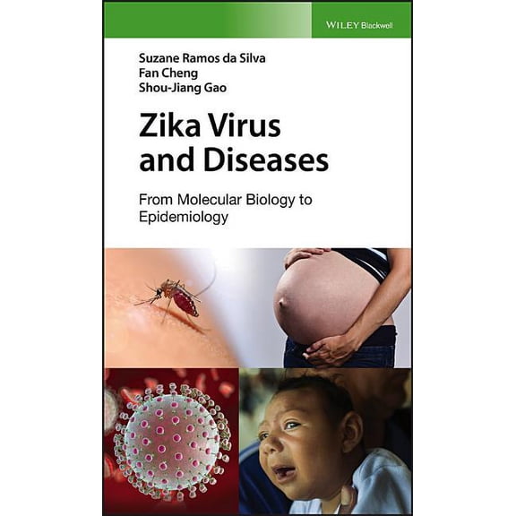 Zika Virus and Diseases: From Molecular Biology to Epidemiology (Hardcover)