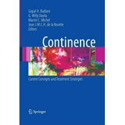Continence: Current Concepts and Treatment Strategies (Hardcover)
