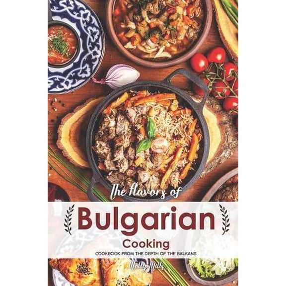 The Flavors of Bulgarian Cooking