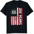 thumbnail image 2 of 100% Cotton 250 Years America Independence Day 1776 2026 Usa Flag Patriotic T-Shirt For Men Women Celebrate United States Bicentennial Anniversary, 2 of 5