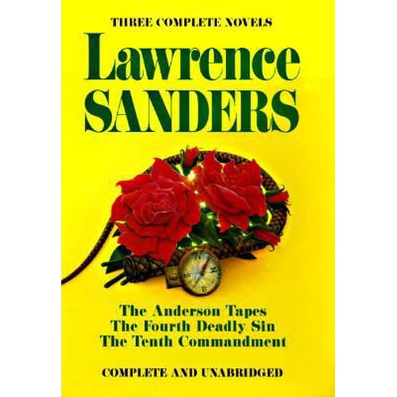 Pre-Owned Lawrence Sanders: The Anderson Tapes / The Fourth Deadly Sun / The Tenth Commandment (Hardcover) 0399141820 9780399141829