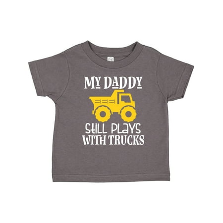 

Inktastic Construction My Daddy Still Plays with Trucks Gift Toddler Boy or Toddler Girl T-Shirt