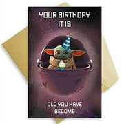 OJsensai Baby Yoda Birthday Card, Star Wars Mandalorian Fans Card, Yoda Best Bday Card, Your Birthday It Is, Old You Have Become