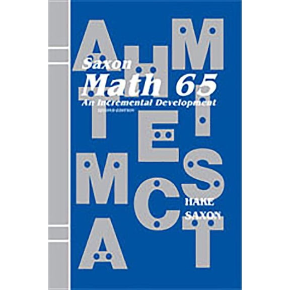 Student Edition 2001 Saxon Math 6/5, by Hake (Paperback), English