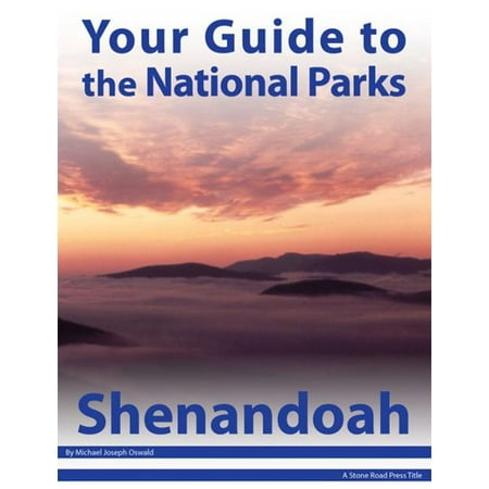 Your Guide to Shenandoah National Park - eBook (Best Campground In Shenandoah National Park)