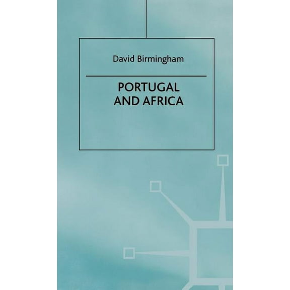 Portugal and Africa, (Hardcover)