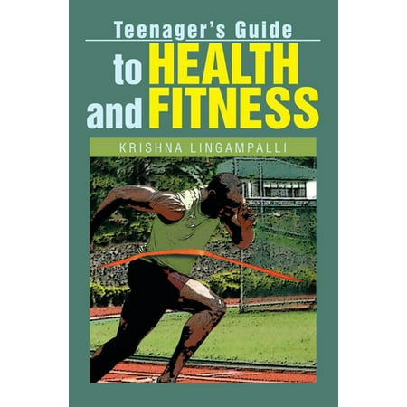 Teenager's Guide to Health and Fitness - eBook
