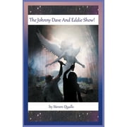 The Johnny Dave And Eddie Show! (Paperback)
