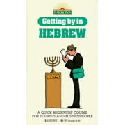 Getting by in Hebrew (Getting by Language Series) (English and Hebrew Edition), Used [Paperback]