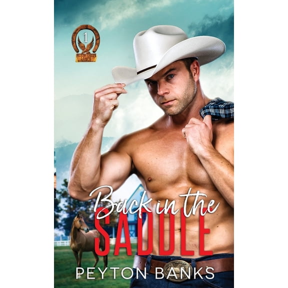 Blazing Eagle Ranch Back in the Saddle, Book 1, (Paperback)