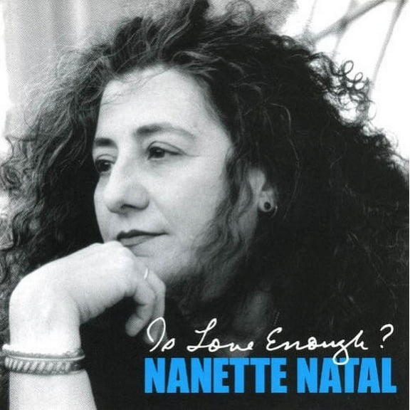 Nanette Natal - Is Love Enough - Jazz - CD