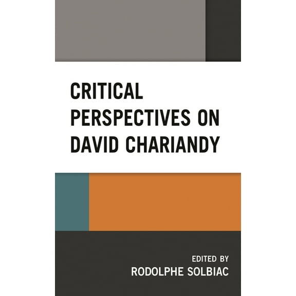 Critical Perspectives on David Chariandy, (Hardcover)