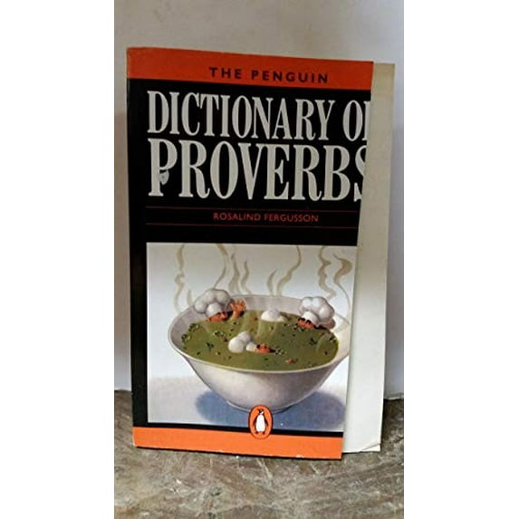 Pre-Owned Dictionary of Proverbs, The Penguin (Reference) (Paperback) 0140511180 9780140511185