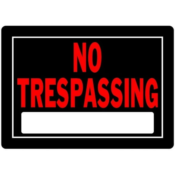 10 x 14 in. Black & Red Aluminum No Trespassing Sign