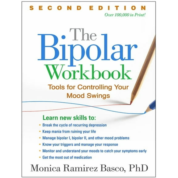 The Bipolar Workbook : Tools for Controlling Your Mood Swings (Edition 2) (Paperback)