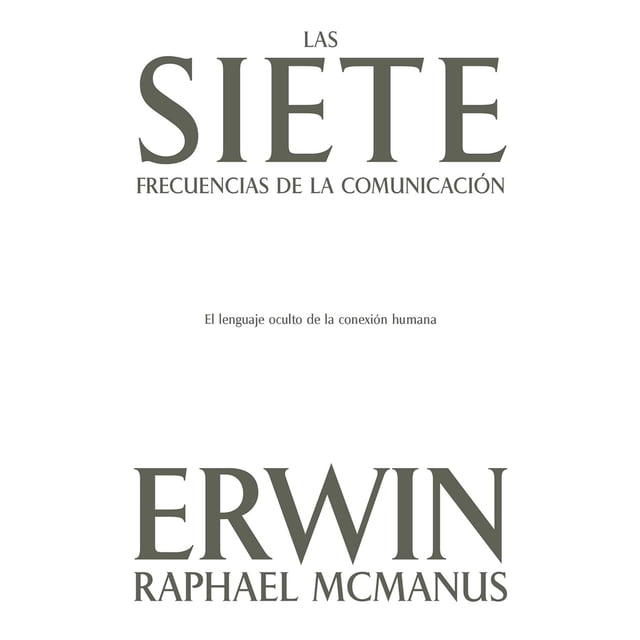 El siete frecuencias de la comunicación