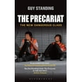 thumbnail image 1 of Pre-Owned The Precariat: The New Dangerous Class (Paperback) 1472536169 9781472536167, 1 of 1