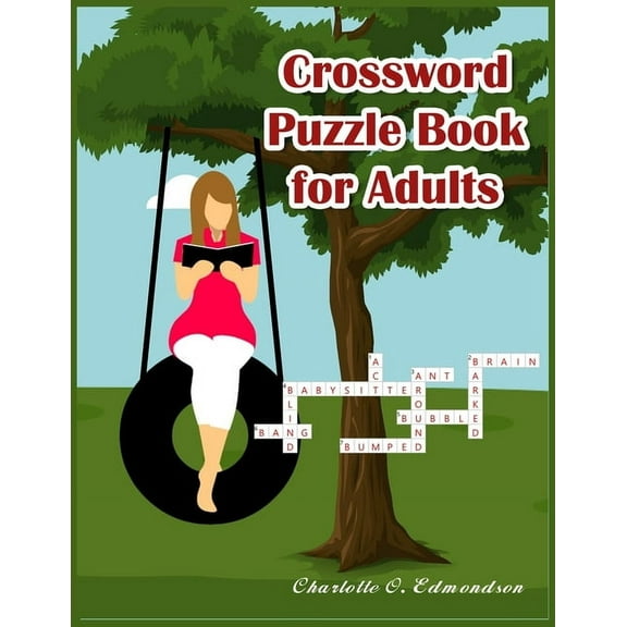 Crossword Puzzle Book for Adults: A Fun and Challenging Puzzle Book for Adults (Paperback)