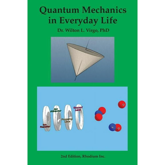Quantum Mechanics in Everyday Life, (Paperback)