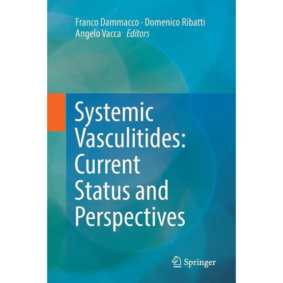 Systemic Vasculitides: Current Status and Perspectives, (Paperback)