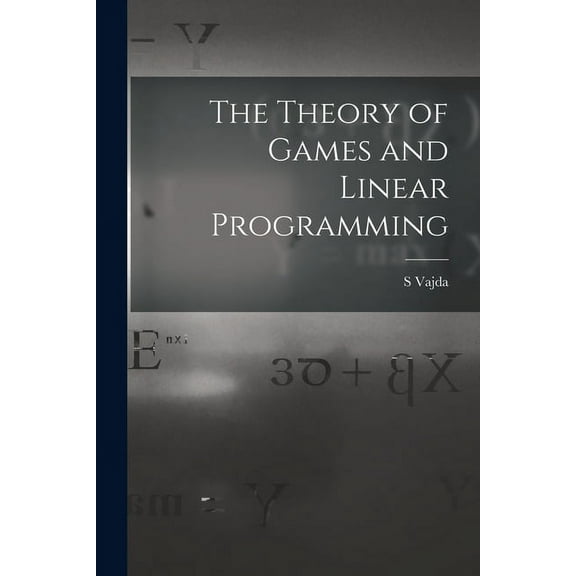 The Theory of Games and Linear Programming, (Paperback)