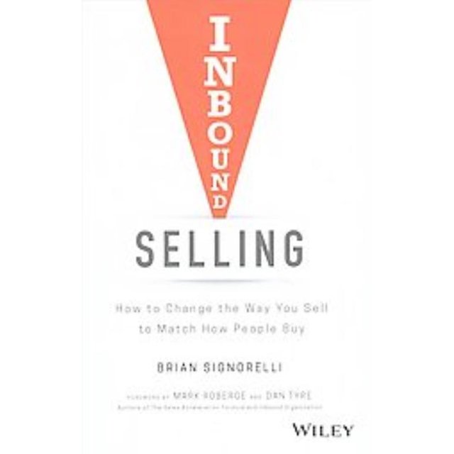 Inbound Selling, Brian Signorelli Hardcover