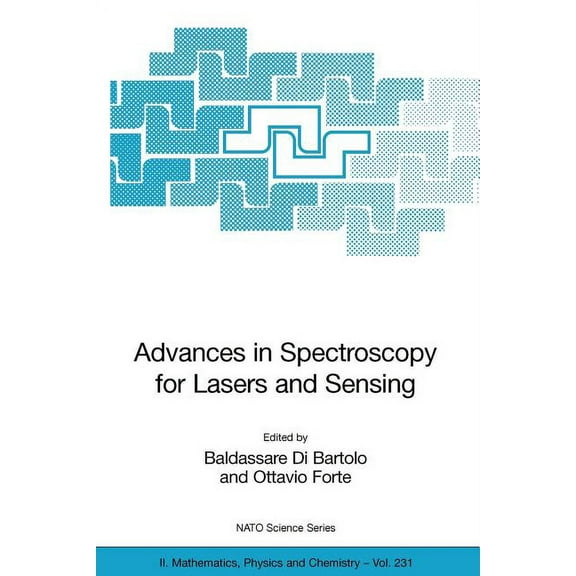 NATO Science Series II: Mathematics, Phy Advances in Spectroscopy for Lasers and Sensing, Book 231, (Paperback)