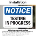 thumbnail image 3 of Testing In Progress OSHA Notice Vinyl Decal Label 7 Inch x 5 Inch - 5 Pack, 3 of 6
