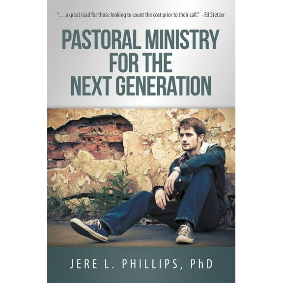 Pastoral Ministry for the Next Generation (Hardcover)