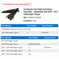 thumbnail image 2 of Accelerator Gas Pedal and Sensor Assembly - Compatible with 2009 - 2017 Volkswagen Tiguan 2010 2011 2012 2013 2014 2015 2016, 2 of 2
