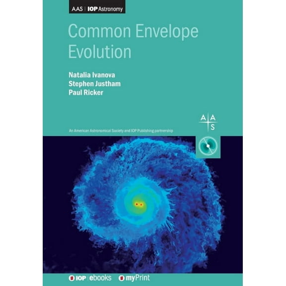 Common Envelope Evolution, (Paperback)
