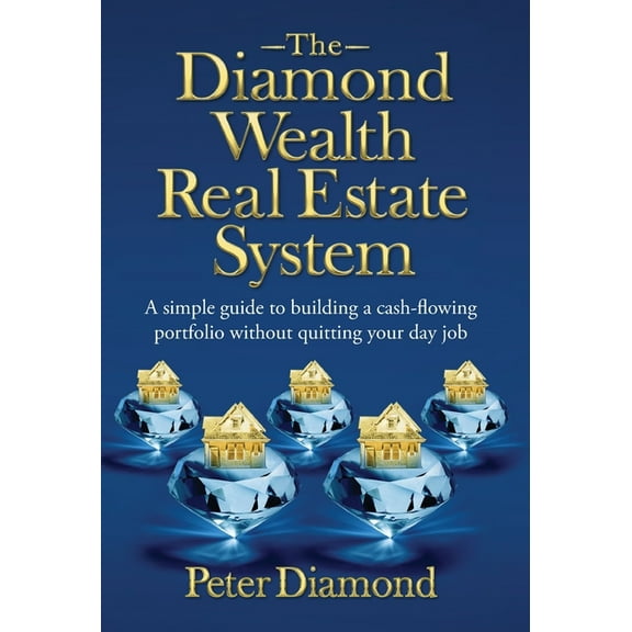 The Diamond Wealth Real Estate System, (Hardcover)