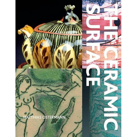 The Ceramic Surface, (Paperback)