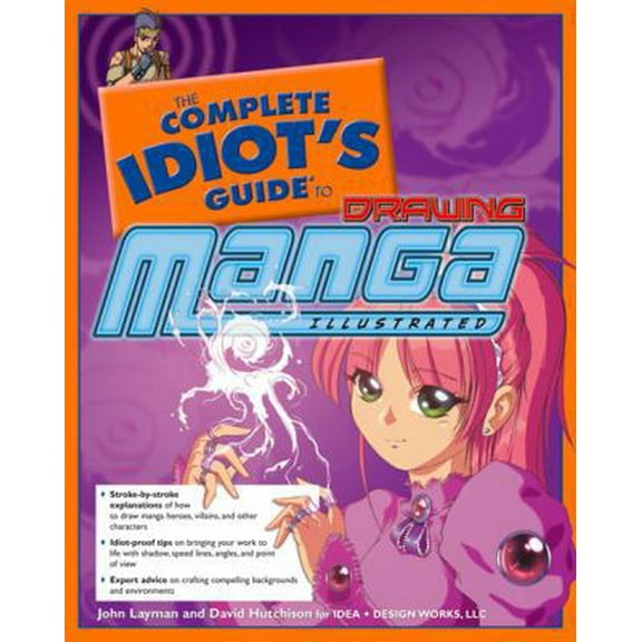 Pre-Owned The Complete Idiot's Guide to Drawing Manga, Illustrated (Paperback) 1592573355 9781592573356