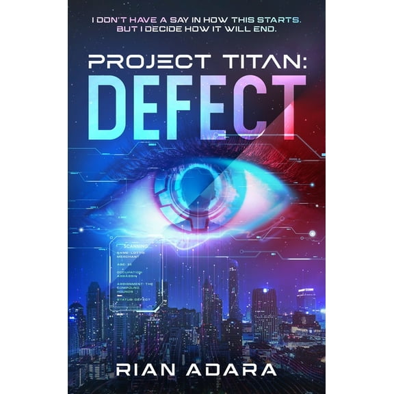 Project Titan Project Titan: Defect, Book 1, (Paperback)