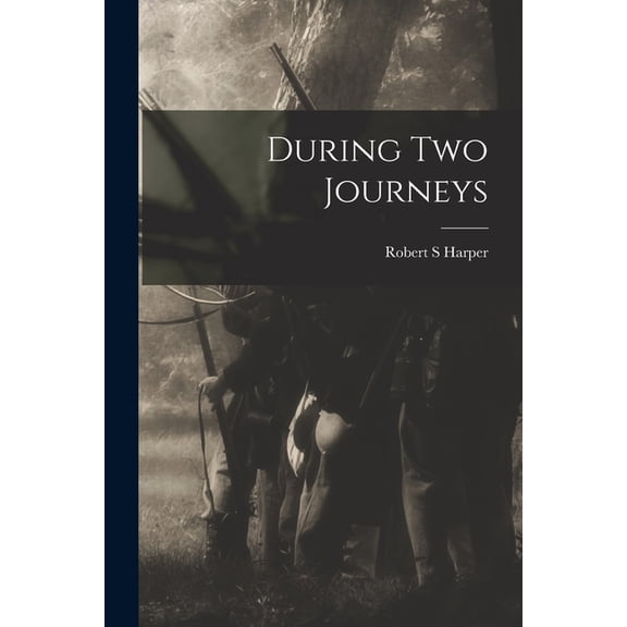 During Two Journeys, (Paperback)