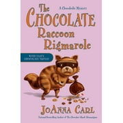 Chocoholic Mystery: The Chocolate Raccoon Rigmarole (Series #18) (Hardcover)
