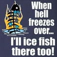 thumbnail image 3 of CafePress - Hell Freezes Ice Fishing Long Sleeve Dark T Shirt - Long Sleeve Dark T-Shirt, 3 of 4