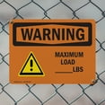 thumbnail image 5 of (2 Pack) Custom Maximum Load - Lbs OSHA Warning Sign 14 Inch X 10 Inch Plastic Sign, Weather Resistant, UV Protected for Workplace, Business, and Construction Site, Made in the USA, 5 of 8