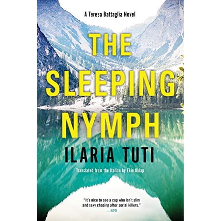 Pre-Owned The Sleeping Nymph A Teresa Battaglia Novel Paperback Ilaria Tuti