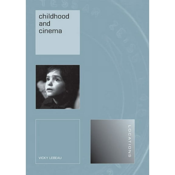 Locations: Childhood and Cinema (Paperback)