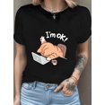 thumbnail image 1 of Women'S Graphic T-Shirt - I'm OK Cat, Comical Print - Relaxed Fit, For Women - Hot Sale, Closeout, Gift for Cat Lovers, 1 of 6