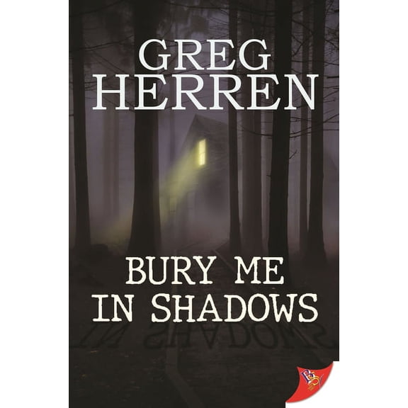 Bury Me in Shadows, (Paperback)